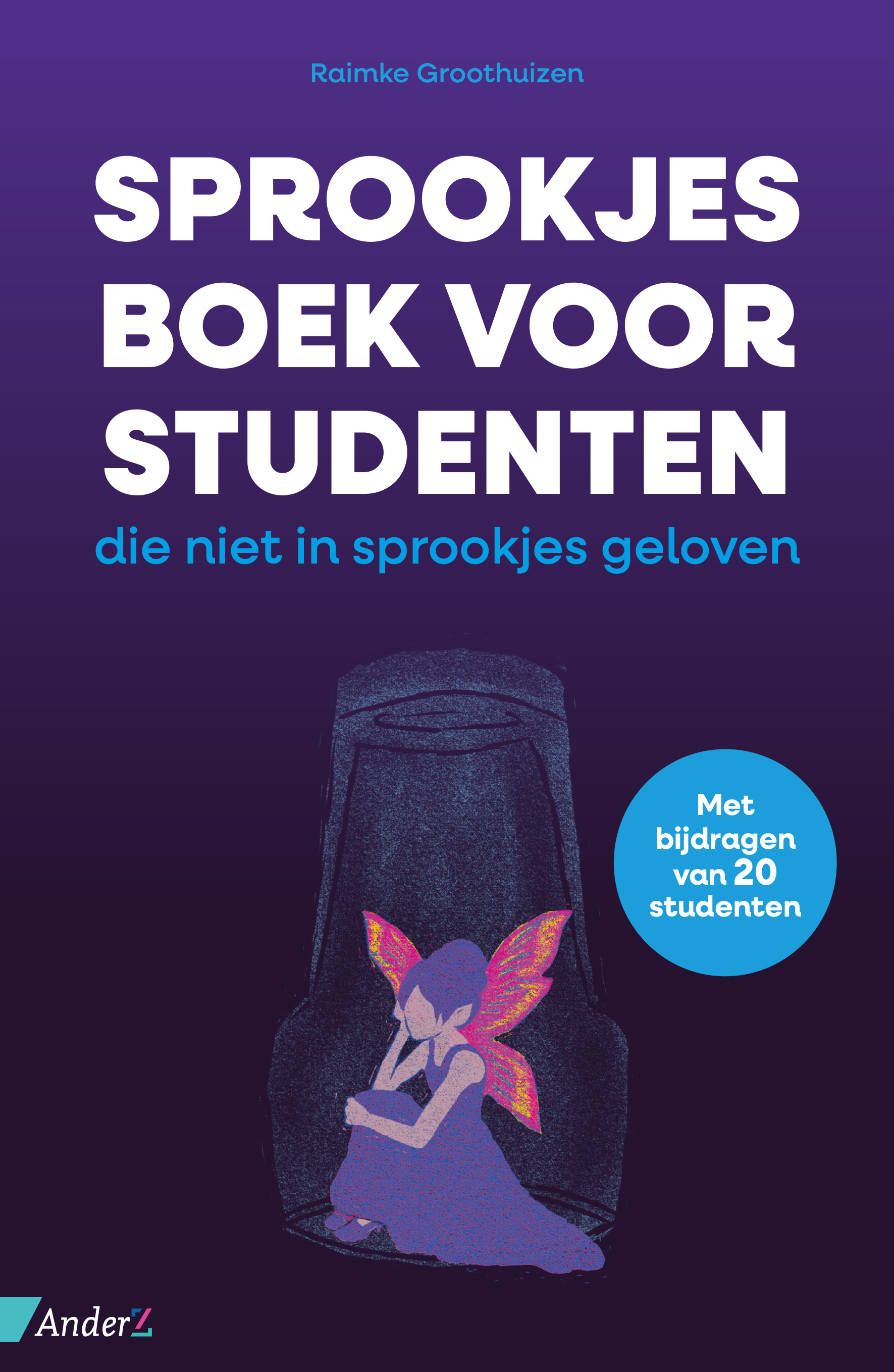 Sprookjesboek voor studenten - die niet in sprookjes geloven