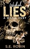 Wicked Lies: A Ma...