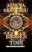 Broken Time: Tales of a Bou...