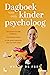 Dagboek van een kinderpsycholoog by Wendy de Pree
