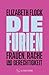 Die Furien - Frauen, Rache ...