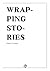 Wrapping Stories
