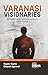Varanasi Visionaries - Stor...
