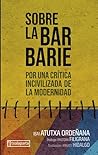 Sobre la barbarie