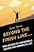 Beyond the Finish Line: Tee...