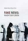 Fake News: Macht ...