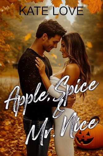 Apple, Spice & Mr. Nice (My Italian Romance #1)