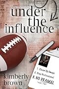 Under the Influence