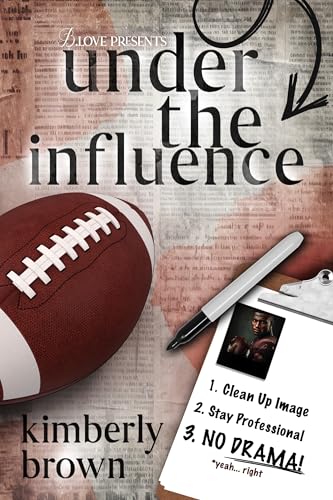 Under the Influence (Kindle Edition)