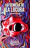 La semilla de la ...