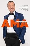 Ama: La mia storia, i miei Sanremo, come il palcoscenico mi ha cambiato la vita (Italian Edition) Ama: La mia storia, i miei Sanremo, come il palcoscenico mi ha cambiato la vita (Italian Edition)