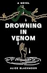 Drowning in Venom