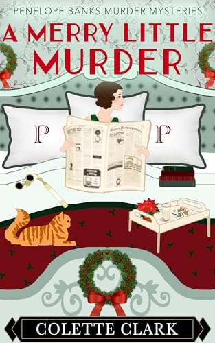 A Merry Little Murder (Penelope Banks Murder Mysteries Book 15)