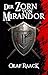 Der Zorn von Mirandor (Die ...