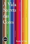 A Vida Secreta da...