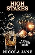 High Stakes: A Deal With The Devil