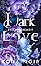Dark Love (Sweet Atonement,...