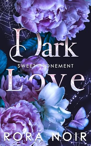 Dark Love (Sweet Atonement, #1)