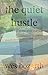 The Quiet Hustle: Balancing...