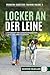 Locker an der Leine: Entspa...
