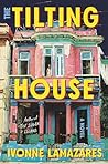 The Tilting House