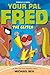 Your Pal Fred: The Glitch (Your Pal Fred, #3)