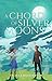 A Chord of Silver Moons (Songs of Aryam Book 1)