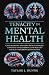 Tenacity in Mental Health: A 20-year Journey Managing Bipolar Disorder - Conveying vital experience and skills to manage a dangerous mental illness
