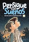 Persigue tus sueñ...