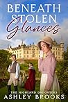 Beneath Stolen Gl...