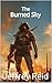 The Burned Sky: Tales from ...