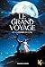 Le grand voyage Et la pierre de lune - Tome 1 (1)