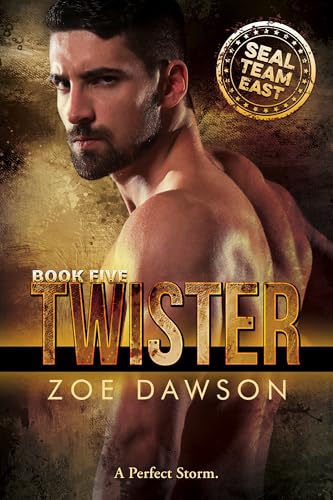 Twister (SEAL Team EAST, #5)