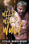 Wild Wild Wolf: A...