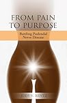 From Pain to Purpose by Judy V Rentz From Pain to Purpose by Judy V Rentz