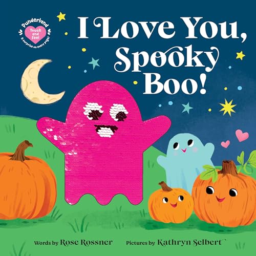 I Love You, Spooky Boo!: A Halloween Sensory Board Book with Mirror (Punderland)