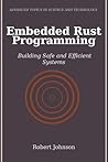 Embedded Rust Programming: Building Safe and Efficient Systems