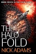 The Halo Fold: The Fold Series Book 7