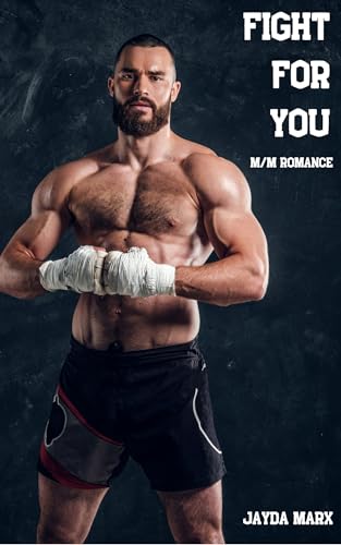 Fight for You (Kindle Edition)