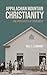 Appalachian Mountain Christianity by Bill J. Leonard