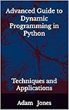 Advanced Guide to Dynamic Programming in Python: Techniques and Applications