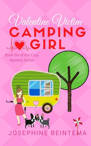 Valentine Victim (Camping Girl #6)