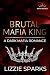 Brutal Mafia King