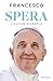 Spera: L'autobiografia