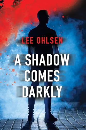 A Shadow Comes Darkly (Kindle Edition)