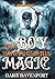 THE BOY WHO FOUND HIS MAGIC...