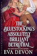 The Bluestocking's Absolutely Brilliant Betrothal
