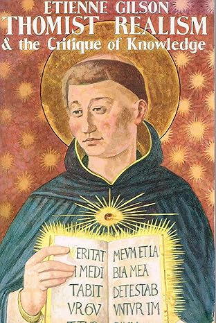 Thomist Realism and the Critique of Knowledge (Paperback)