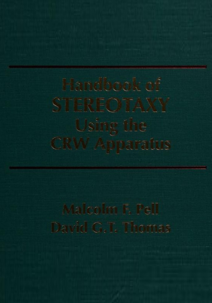 Handbook of Stereotaxy Using the CRW Apparatus