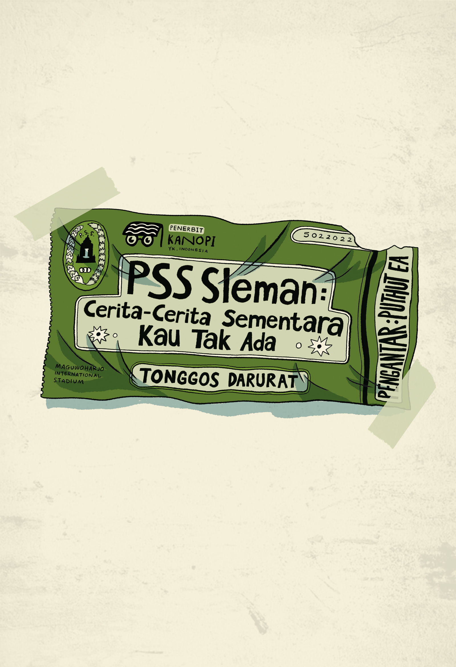 PSS Sleman - Cerita-cerita Sementara Kau Tak Ada